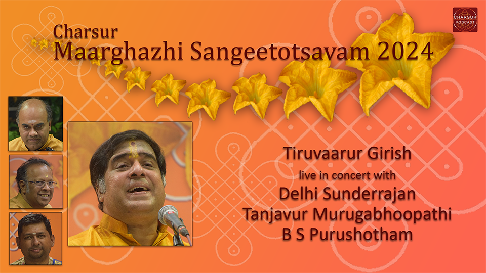 Tiruvaarur Girish - CMS2024